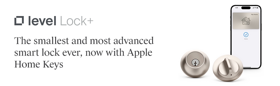 LEVEL LOCK + smart lock with Apple Home Keys